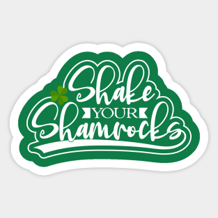 Shake Your Shamrock Tees Sticker